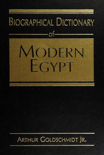 Biographical Dictionary Of Modern Egypt